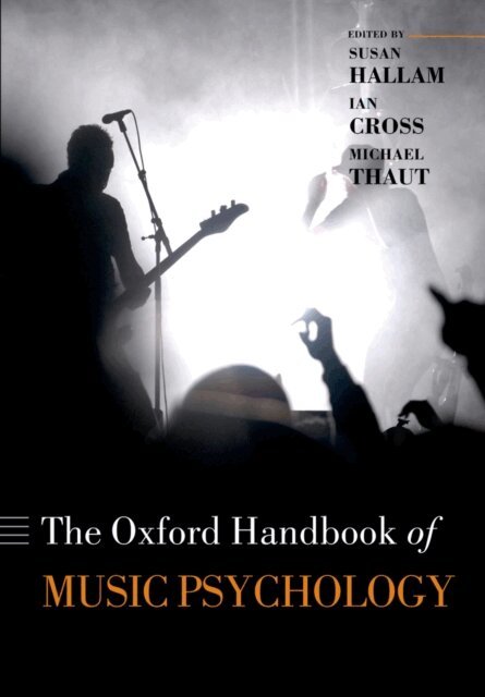 Michael Thaut, Ian Cross, Susan Hallam - Oxford Handbook of Music Psychology, E-bok