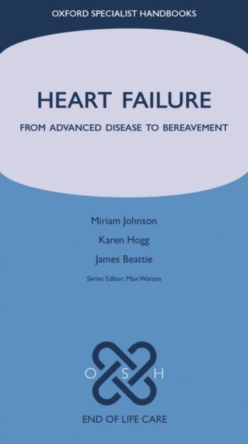 James Beattie, Karen Hogg, Miriam Johnson - Heart Failure, E-bok