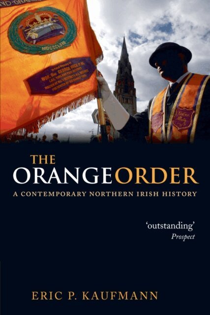 Eric P. Kaufmann - Orange Order, E-bok