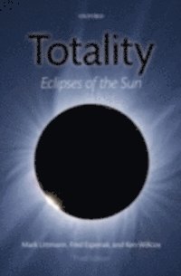 Ken Willcox, Fred Espenak, Mark Littmann - Totality, E-bok