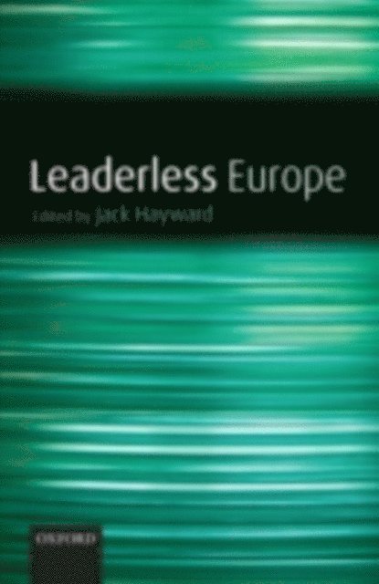 Jack Hayward - Leaderless Europe, E-bok