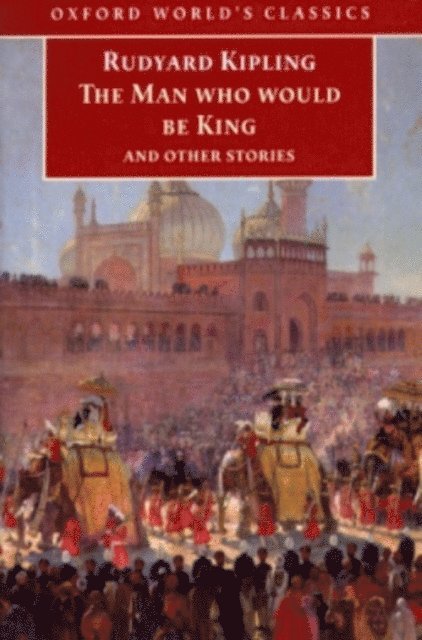 Rudyard Kipling, Louis L. Cornell - Man Who Would Be King, E-bok