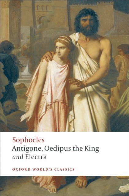 Sophocles, Edith Hall - Antigone; Oedipus the King; Electra, E-bok