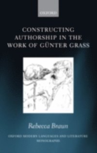 Constructing Authorship in the Work of Gunter Grass