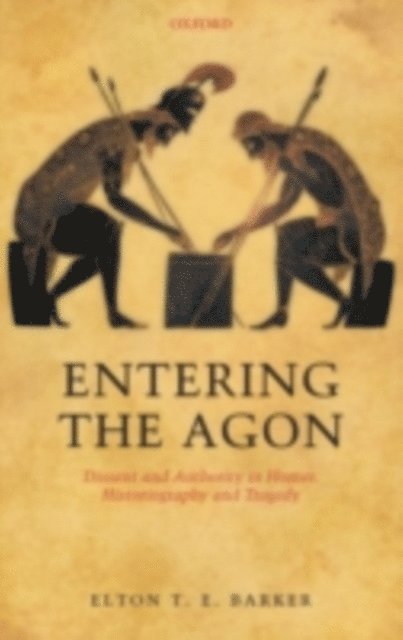Elton T. E. Barker - Entering the Agon, E-bok