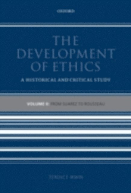 Terence Irwin - Development of Ethics: Volume 2, E-bok