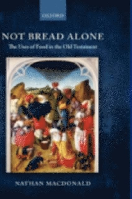 Nathan MacDonald - Not Bread Alone, E-bok