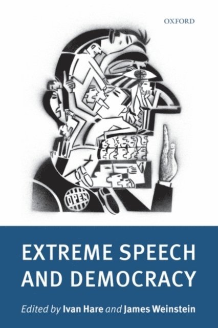 James Weinstein, Ivan Hare - Extreme Speech and Democracy, E-bok