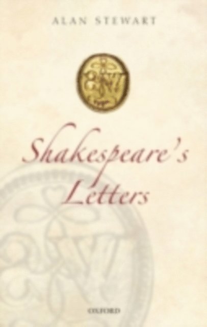 Alan Stewart - Shakespeare's Letters, E-bok
