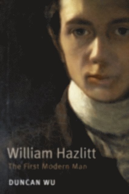 Duncan Wu - William Hazlitt, E-bok