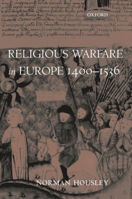 Norman Housley - Religious Warfare in Europe 1400-1536, E-bok
