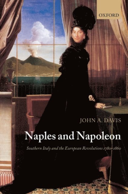 John A. Davis - Naples and Napoleon, E-bok