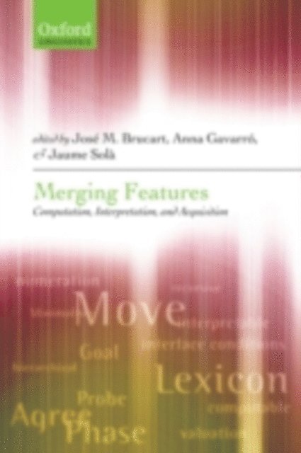 Jaume Sola, Anna Gavarro, Jose M. Brucart - Merging Features, E-bok