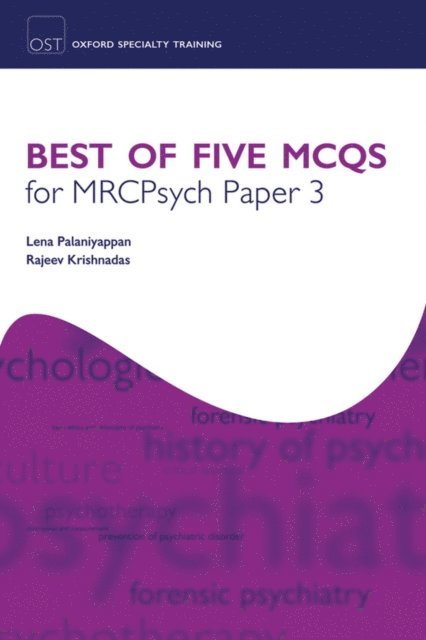 Rajeev Krishnadas, Lena Palaniyappan - Best of Five MCQs for MRCPsych Paper 3, E-bok