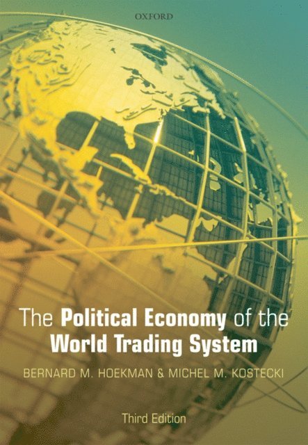 Michel M. Kostecki, Bernard M. Hoekman - Political Economy of the World Trading System, E-bok. Tillgänglighet: Lägg i varukorg