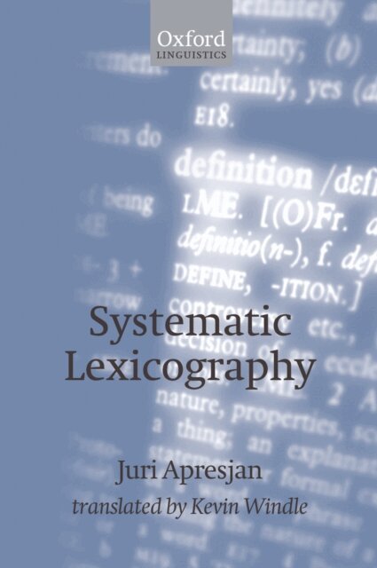 Juri Derenick Apresjan - Systematic Lexicography, E-bok