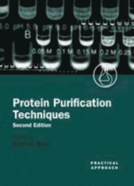Simon Roe - Protein Purification Techniques, E-bok