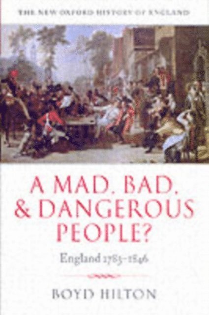 Boyd Hilton - Mad, Bad, and Dangerous People?, E-bok