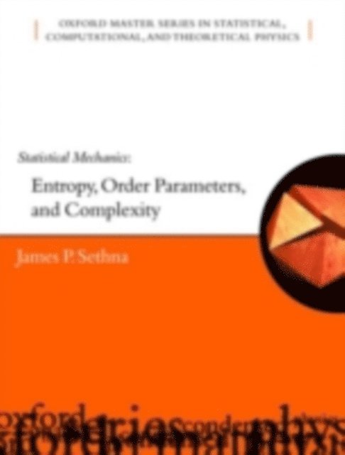 James Sethna - Statistical Mechanics, E-bok