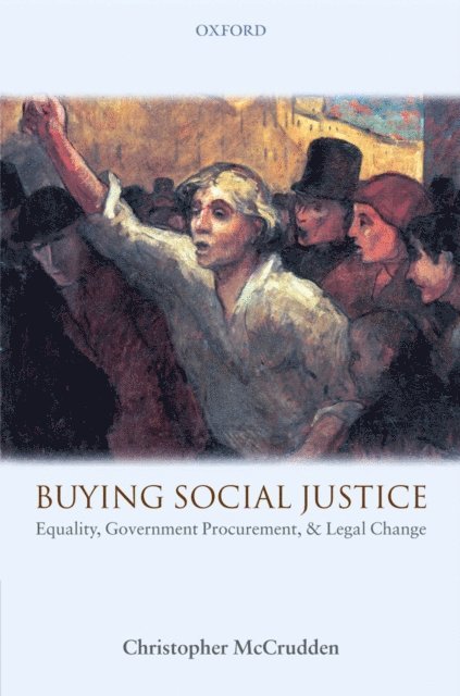 Christopher McCrudden - Buying Social Justice, E-bok