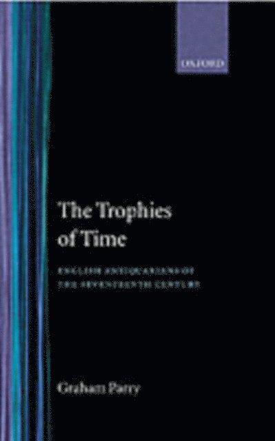 Graham Parry - Trophies of Time, E-bok
