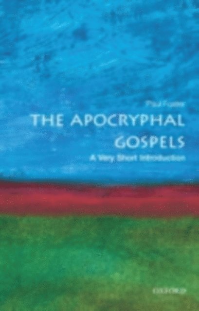Paul Foster - Apocryphal Gospels, E-bok