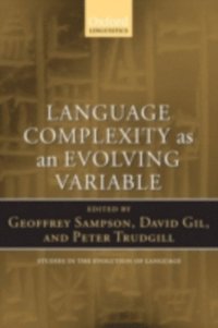 Language Complexity as an Evolving Variable