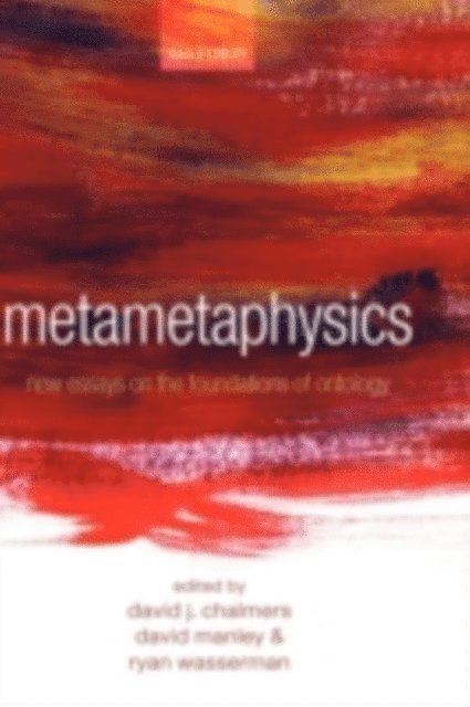 Ryan Wasserman, David Manley, David Chalmers - Metametaphysics, E-bok