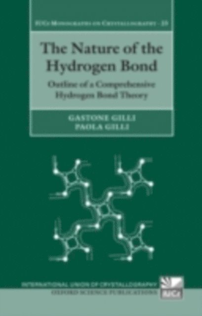 Paola Gilli, Gastone Gilli - Nature of the Hydrogen Bond, E-bok