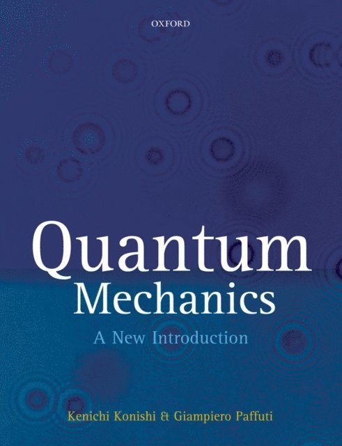 Giampiero Paffuti, Kenichi Konishi - Quantum Mechanics, E-bok. Tillgänglighet: Lägg i varukorg