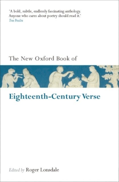Roger Lonsdale - New Oxford Book of Eighteenth-Century Verse, E-bok