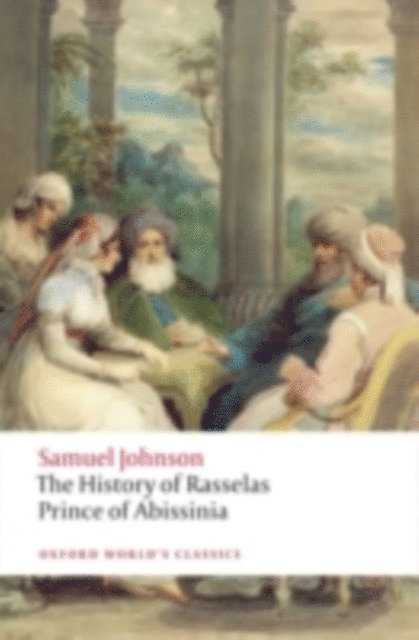 Samuel Johnson, Thomas Keymer - History of Rasselas, Prince of Abissinia, E-bok