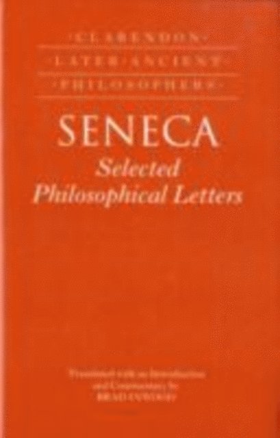 Brad Inwood - Seneca: Selected Philosophical Letters, E-bok
