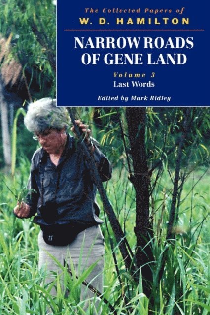 W. D. Hamilton, Mark Ridley - Narrow Roads of Gene Land - The Collected Papers of W. D. Hamilton, E-bok