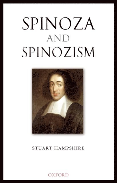 Stuart Hampshire - Spinoza and Spinozism, E-bok