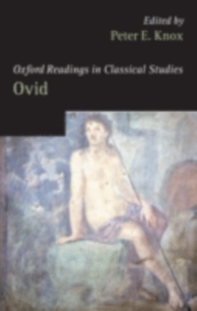 Peter E. Knox - Oxford Readings in Ovid, E-bok