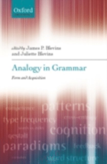 Juliette Blevins, James P. Blevins - Analogy in Grammar, E-bok