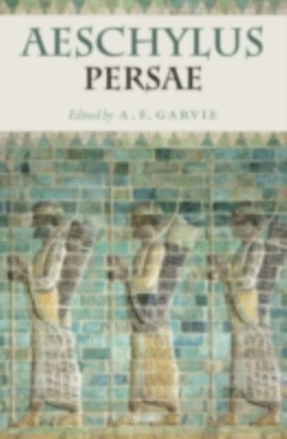 A. F. Garvie - Aeschylus: Persae, E-bok