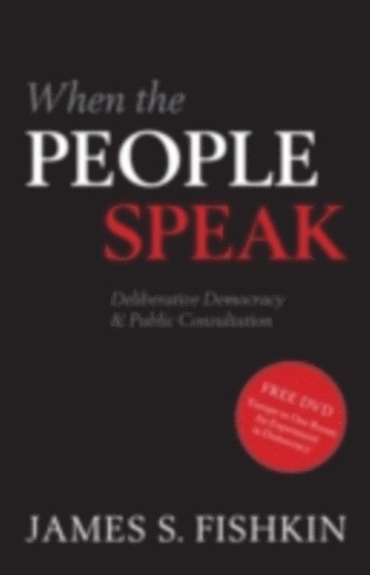 James Fishkin - When the People Speak, E-bok