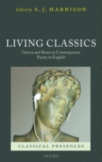 S. J. Harrison - Living Classics, E-bok