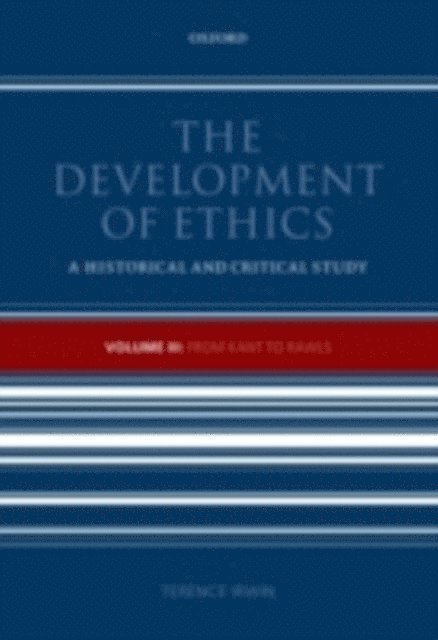 Terence Irwin - Development of Ethics, Volume 3, E-bok