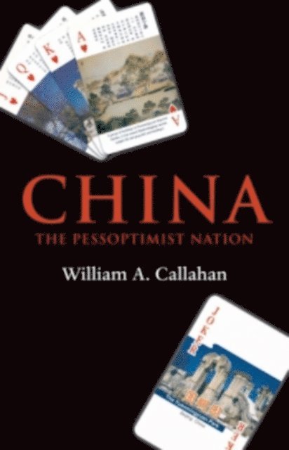 William A. Callahan - China, E-bok