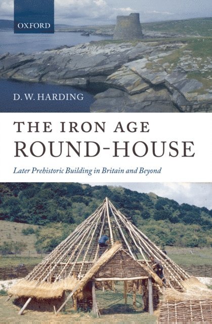 D. W. Harding - Iron Age Round-House, E-bok