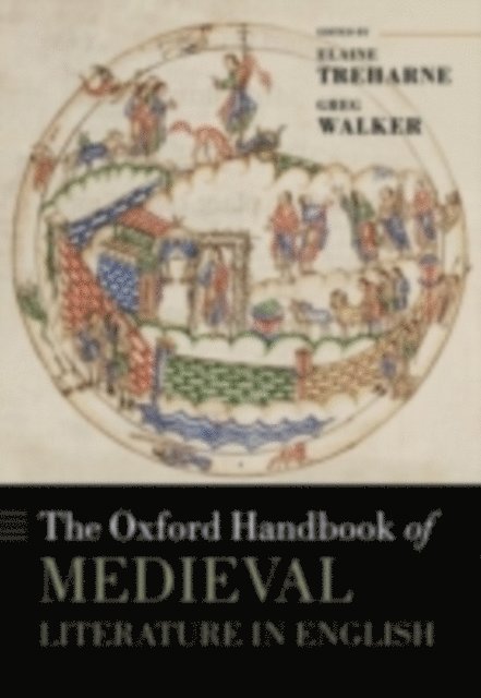 Greg Walker, Elaine Treharne - Oxford Handbook of Medieval Literature in English, E-bok