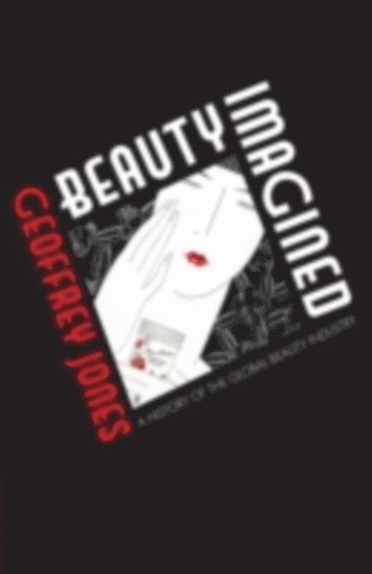 Geoffrey Jones - Beauty Imagined, E-bok