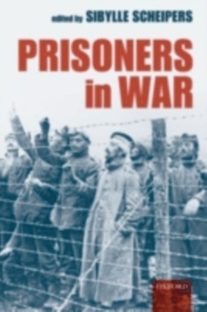 Sibylle Scheipers - Prisoners in War, E-bok