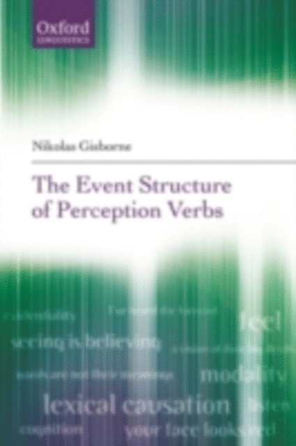 Nikolas Gisborne - Event Structure of Perception Verbs, E-bok