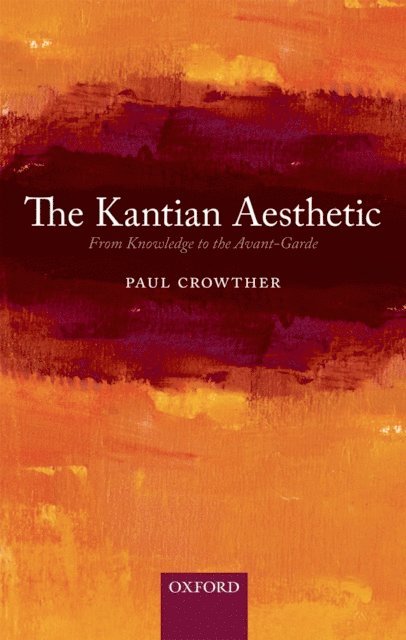 Paul Crowther - Kantian Aesthetic, E-bok
