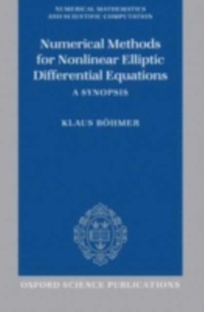 Klaus Boehmer - Numerical Methods for Nonlinear Elliptic Differential Equations, E-bok