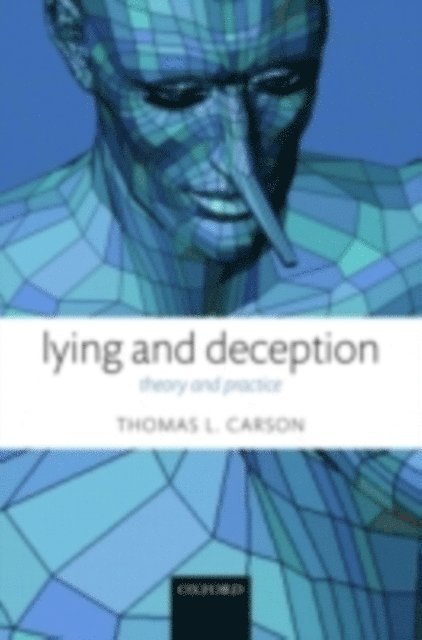 Thomas L. Carson - Lying and Deception, E-bok